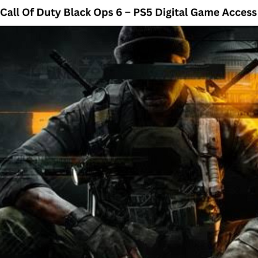 Call Of Duty Black Ops 6 – PS5 Digital Game Access | Instant Delivery | Works Worldwide